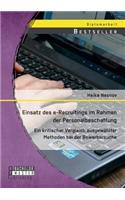 Einsatz des e-Recruitings im Rahmen der Personalbeschaffung