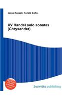 XV Handel Solo Sonatas (Chrysander): (English)