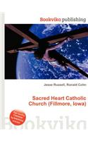 Sacred Heart Catholic Church (Fillmore, Iowa)