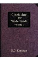 Geschichte Der Niederlande Volume 1
