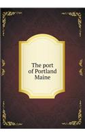 The port of Portland Maine: (English)
