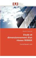 Etude Et Dimensionnement d'Un Réseau Wimax