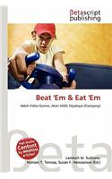Beat 'em & Eat 'em: (English)