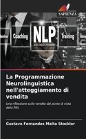 Programmazione Neurolinguistica nell'atteggiamento di vendita