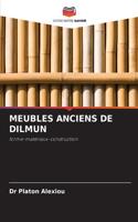 Meubles Anciens de Dilmun