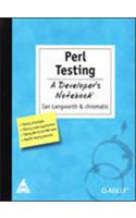 Perl Testing: A Developer'S Notebook