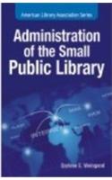 Administration of the Small Public Library
