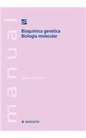 Manual. Bioqu Mica Gen Tica. Biolog a Molecular