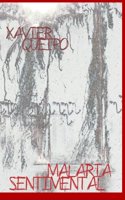 Malaria Sentimental