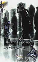 Doce moscas: Voces de Pia, II (Libros Mablaz) (Spanish Edition)