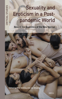 Sexuality and Eroticism in a Post-Pandemic World