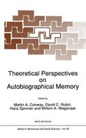 Theoretical Perspectives on Autobiographical Memory
