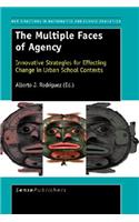 The Multiple Faces of Agency