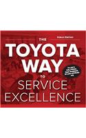 The Toyota Way to Service Excellence