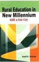 Rural Education in New Millennium: still a far cry