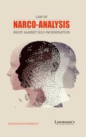 Narco-Analysis [Right against Self Incrimination]