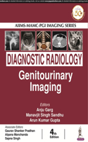 AIIMS - MAMC - PGI Imaging Series Diagnostic Radiology: Genitourinary Imaging