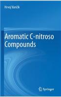 Aromatic C-nitroso Compounds