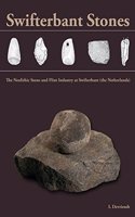 Swifterbant Stones: (25 Groningen Archaeological Studies)