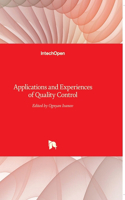 Applications and Experiences of Quality Control