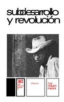 Subdesarrollo Y Revolucion