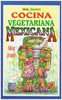Cocina Vegetariana Mexicana