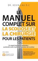 manuel complet sur la scoliose et la chirurgie pour les patients (2e Édition)