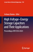 High Voltage–Energy Storage Capacitors and Their Applications