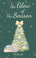 The Glow of the Season