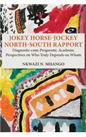 Jokey Horse-Jockey North-South Rapport