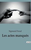 Les actes manqués