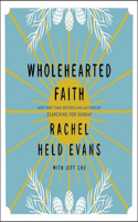 Wholehearted Faith Lib/E