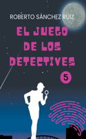 El Juego de los Detectives 5