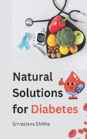 Natural Solutions for Diabetes