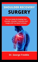 Shoulder Recovery Surgery