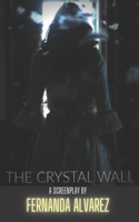 The Crystal Wall