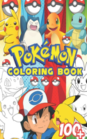 Pokemon Coloring Book: +100 Illustrations, wonderful Jumbo Pokemon Coloring Book For Kids Ages 3-7, 4-8, 8-10, 8-12, Pikachu, Fun, (Pokemon Books For Kids)