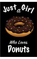 Just A Girl Who Loves Donuts