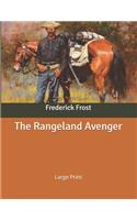 The Rangeland Avenger: Large Print