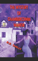 The Mystery of Chambercombe Manor