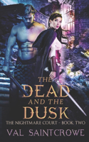Dead and the Dusk