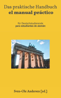 praktische Handbuch / el manual práctico