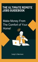 The Ultimate Remote Jobs Guidebook