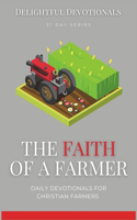 Faith Of A Farmer