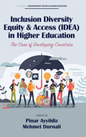 Inclusion Diversity Equity & Access (IDEA) in Higher Education: The Case of Developing Countries