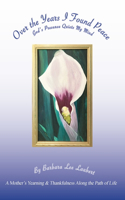 Mother's Yearning & Thankfulness Along the Path of Life