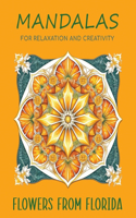 Mandalas for Relaxation and Creativity