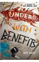 Undead with Benefits