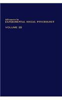 Adv Experimental Social Psychology, V 22: (Advances in Experimental Social Psychology)