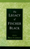 Legacy of Fischer Black